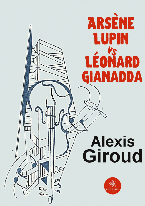 Knjiga Arsene Lupin vs Leonard Gianadda 