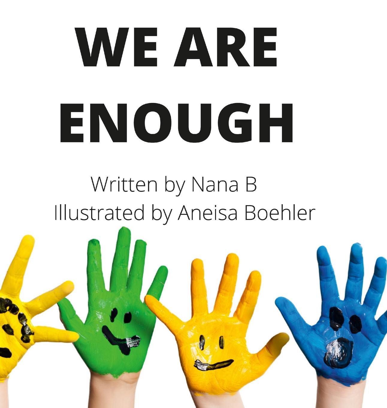 Knjiga We Are Enough Nana B