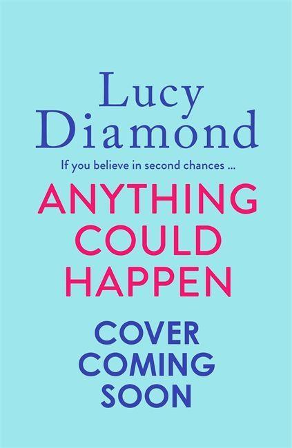 Knjiga Anything Could Happen Lucy Diamond