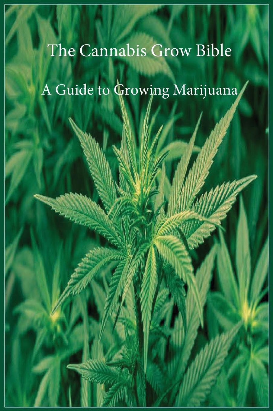 Könyv Cannabis Grow Bible 