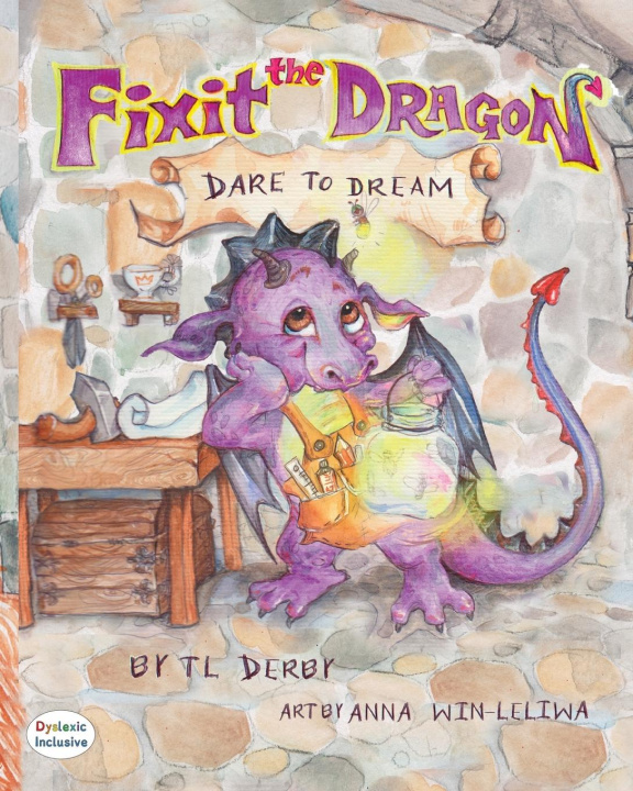 Knjiga Fixit the Dragon T. L. Derby
