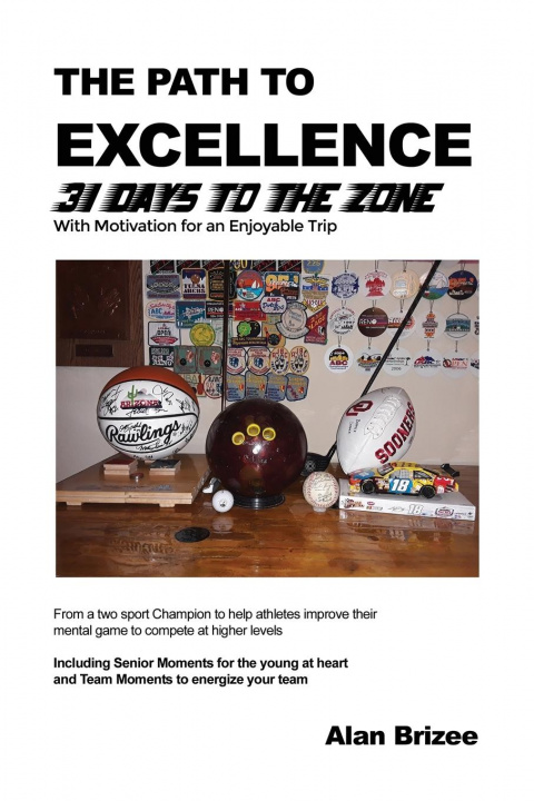 Knjiga The Path to Excellence Alan Brizee