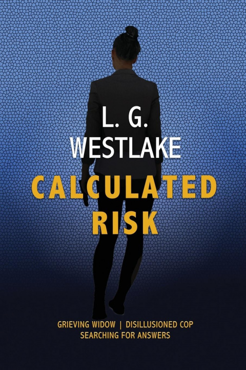 Knjiga Calculated Risk L. G. Westlake