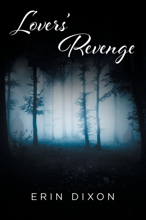 Knjiga Lovers' Revenge Erin Dixon