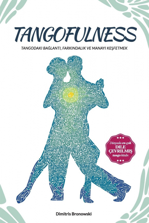 Book Tangofulness Dimitris Bronowski