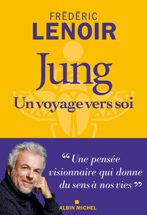 Book Jung, un voyage vers soi Frédéric Lenoir