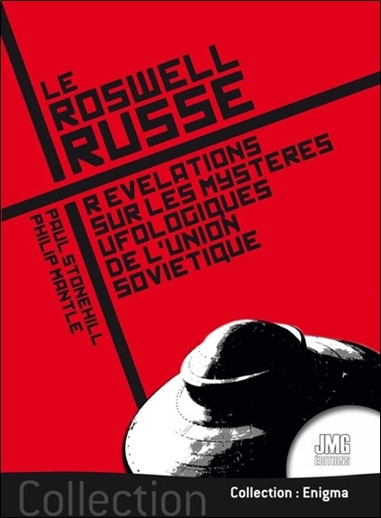 Книга Le Roswell russe - Révélations sur les mystères ufologiques de l'Union Soviétique Mantle