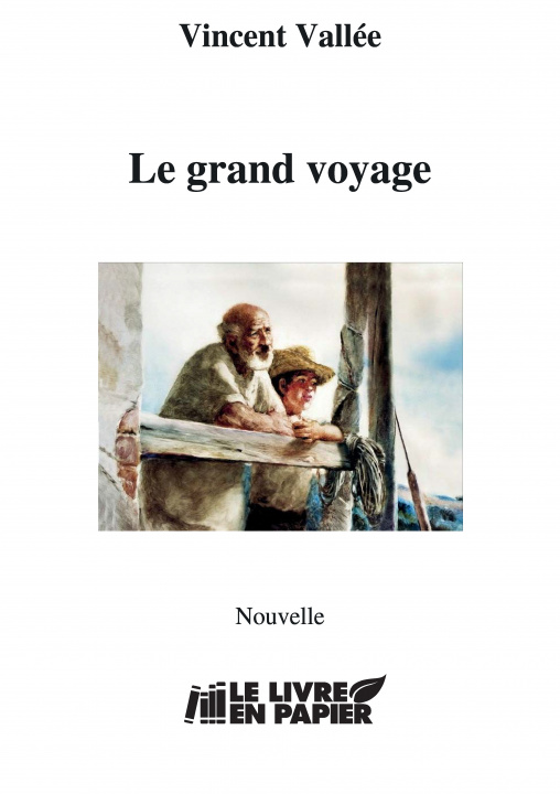 Knjiga Le grand voyage Vallée