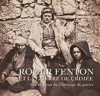 Könyv Roger Fenton et la guerre de Crimée Nicole Garnier-Pelle