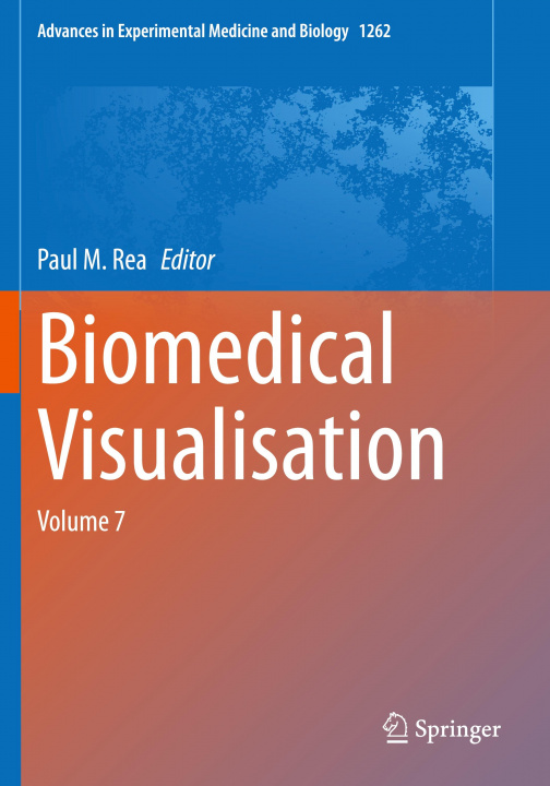 Knjiga Biomedical Visualisation Paul M. Rea