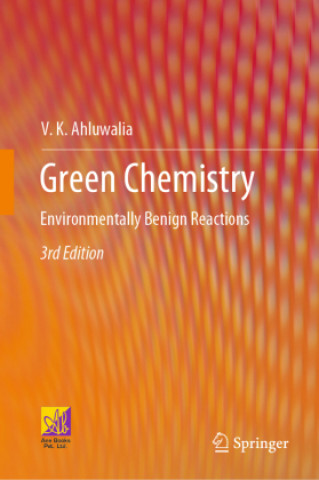 Knjiga Green Chemistry V. K. Ahluwalia
