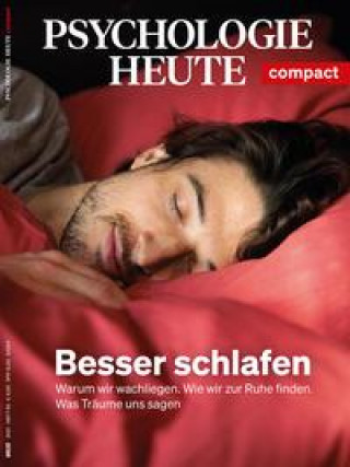 Kniha Psychologie Heute Compact 65: Besser schlafen 