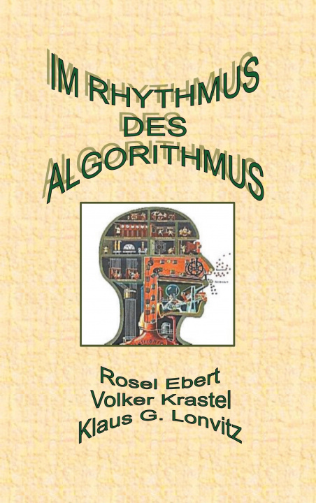 Knjiga Im Rhythmus des Algorithmus Volker Krastel