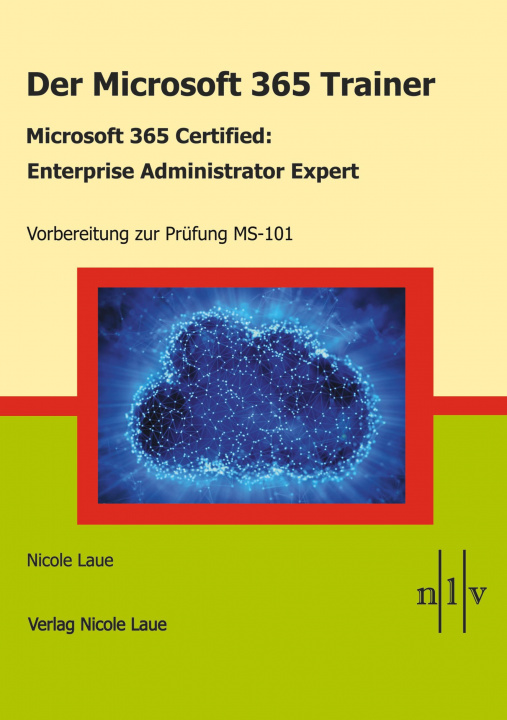 Carte Der Microsoft 365 Trainer Microsoft 365 Certified- Enterprise Administrator Expert 