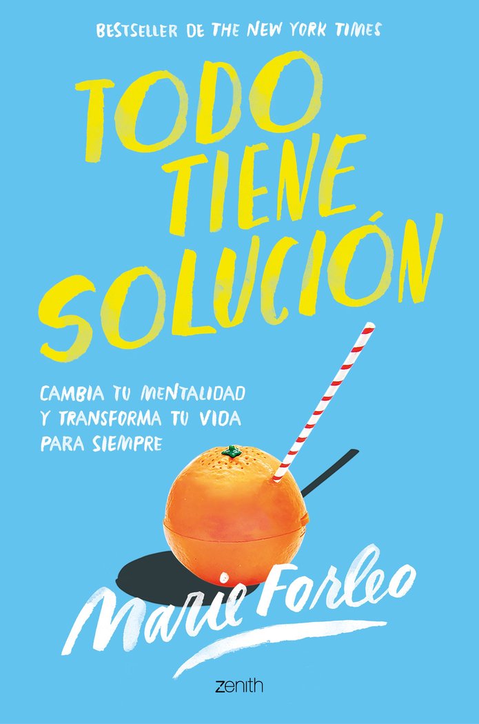 Kniha TODO TIENE SOLUCION MARIE FORLEO