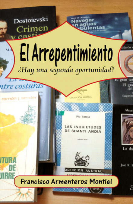 Knjiga El arrepentimiento FRANCISCO ARMENTEROS MONTIEL