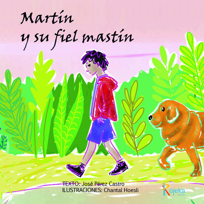 Boek Martín y su fiel mastín Pérez Castro