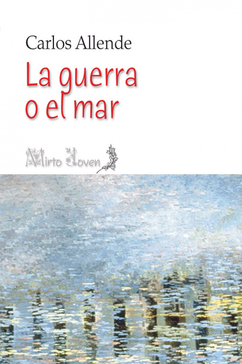 Kniha La guerra o el mar Allende