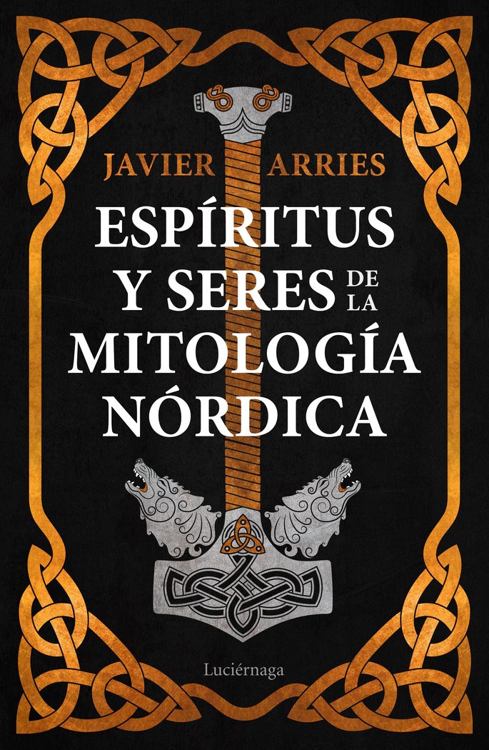Kniha ESPIRITUS Y SERES DE LA MITOLOGIA NORDICA JAVIER ARRIES