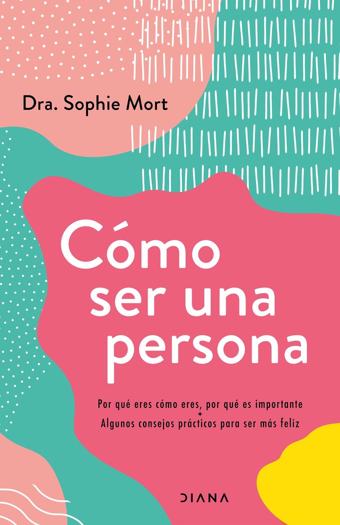 Knjiga COMO SER UNA PERSONA DR SOPH