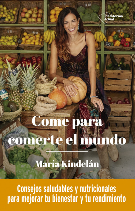 Knjiga Come para comerte el mundo KINDELAN