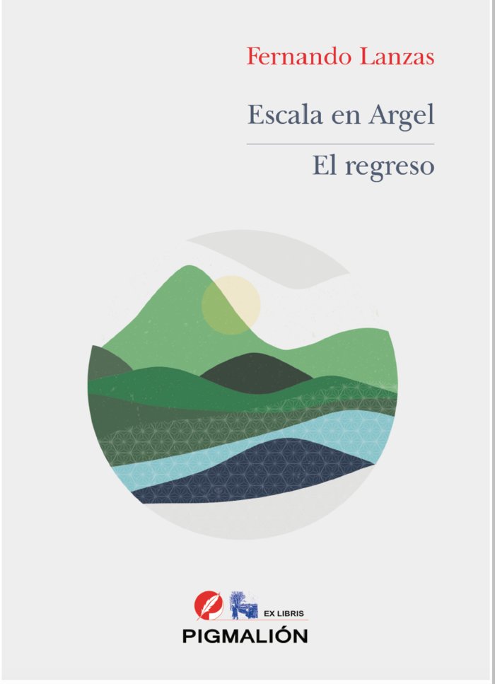 Kniha ESCALA EN ARGEL/ EL REGRESO Lanzas