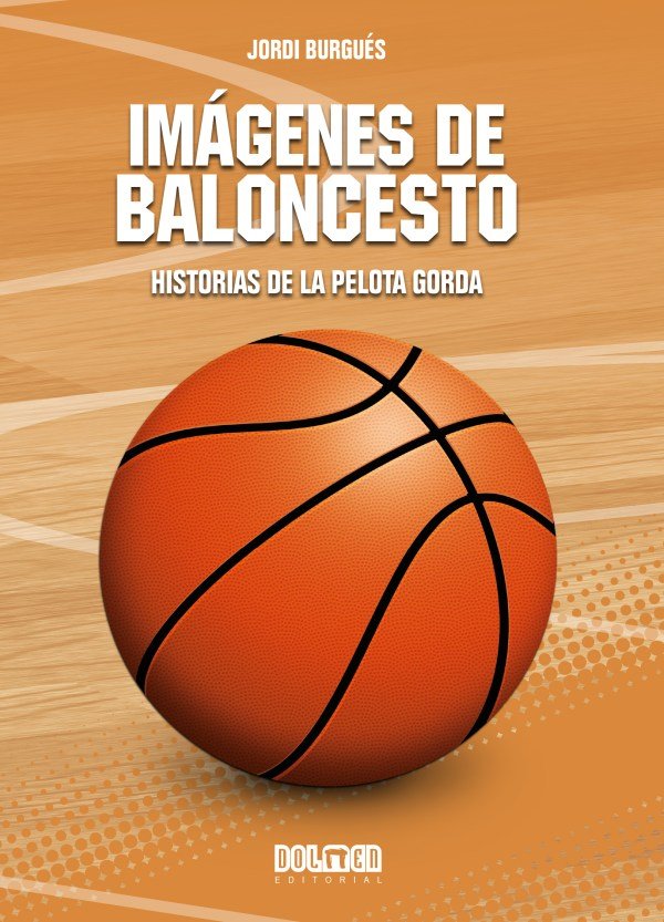 Knjiga IMAGENES DE BALONCESTO BURGUES