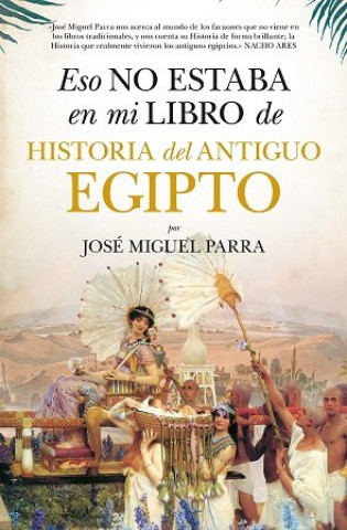 Könyv ESO NO ESTABA (LEB) HIST. DEL ANTIGUO EGIPTO PARRA