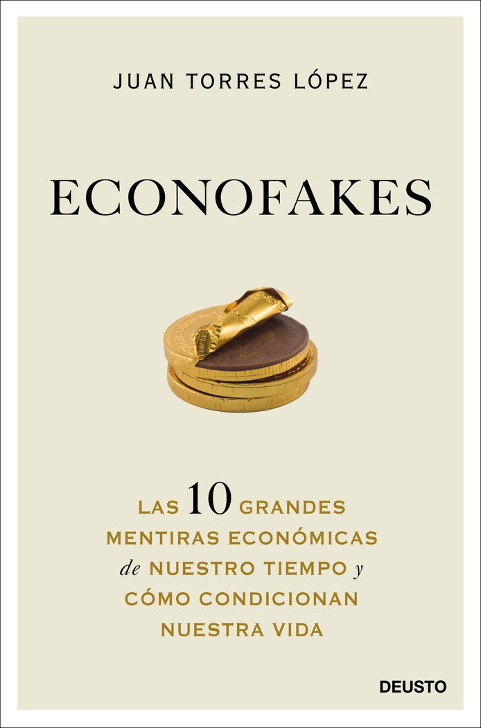 Knjiga ECONOFAKES JUAN TORRES LOPEZ