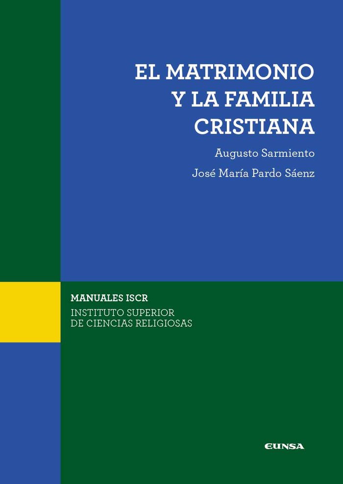 Kniha EL MATRIMONIO Y LA FAMILIA CRISTIANA SARMIENTO FRANCO