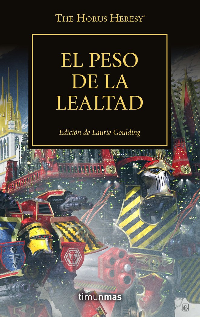 Könyv THE HORUS HERESY Nº48/54 EL PESO DE LA LEALTAD 