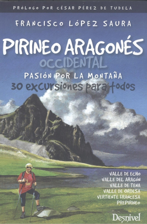 Carte Pirineo aragonés occidental, pasión por la montaña FRANCISCO LOPEZ SAURA