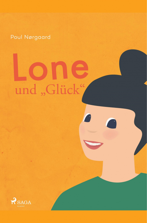 Knjiga Lone und "Glück" Albrecht Leonhardt