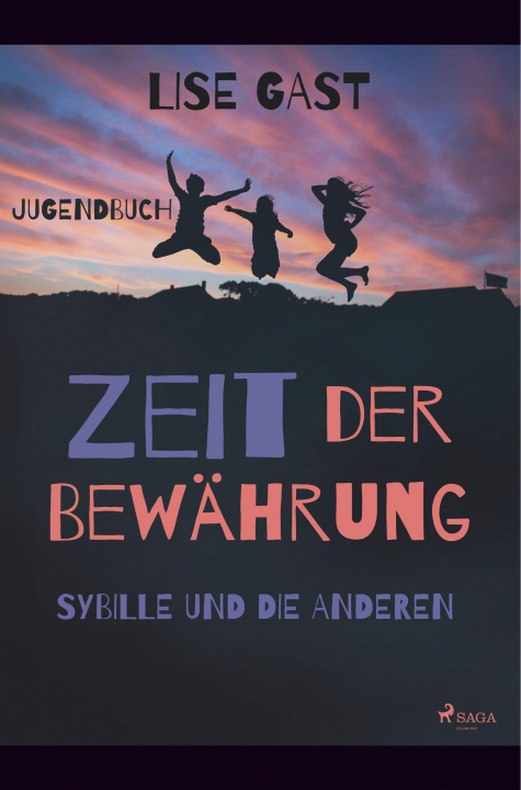 Knjiga Zeit der Bewährung - Sybille und die anderen 