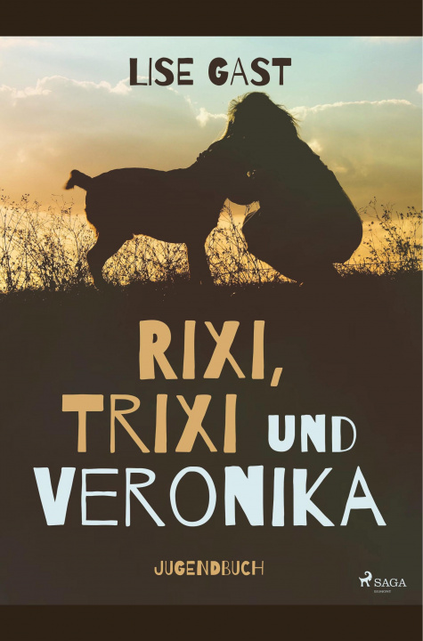 Knjiga Rixi, Trixi und Veronika 