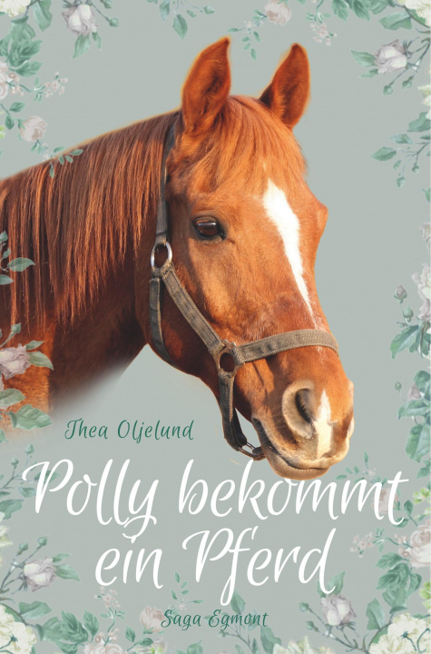 Kniha Polly bekommt ein Pferd Ursula Dotzler