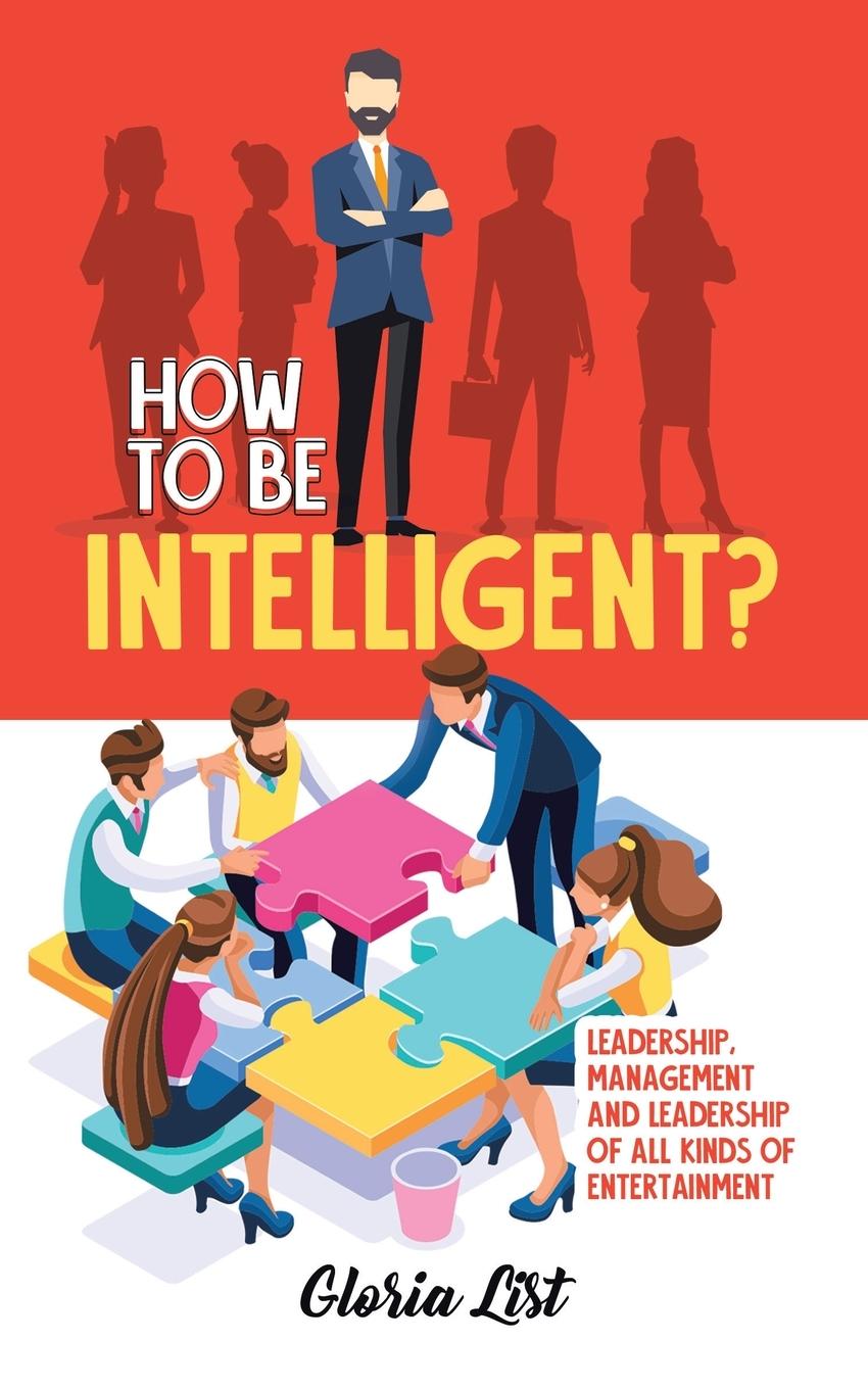 Knjiga How To Be Intelligent? Gloria List