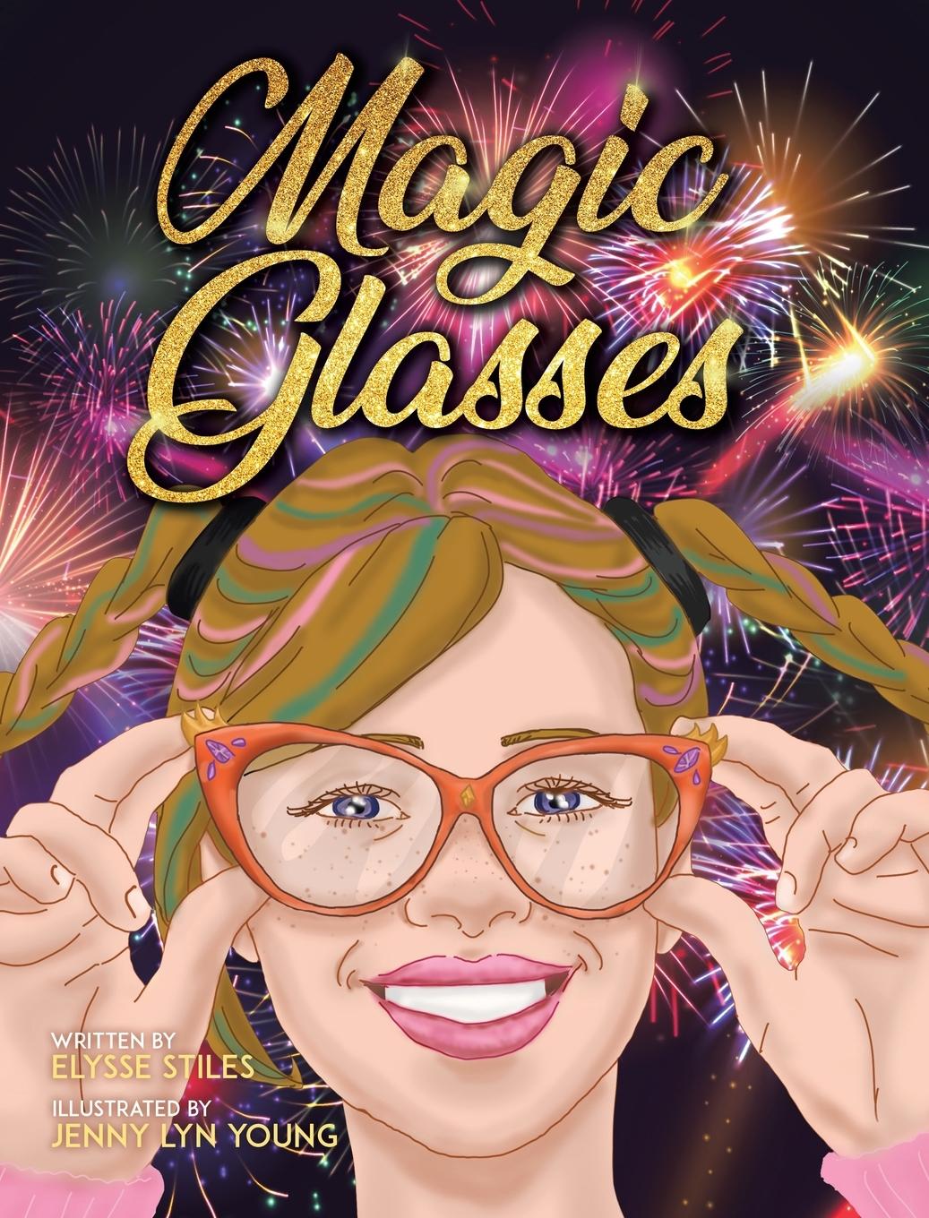 Knjiga Magic Glasses Elysse Stiles