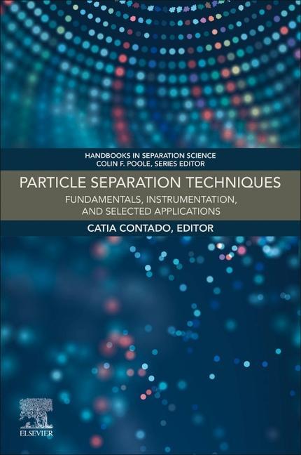Knjiga Particle Separation Techniques Catia Contado