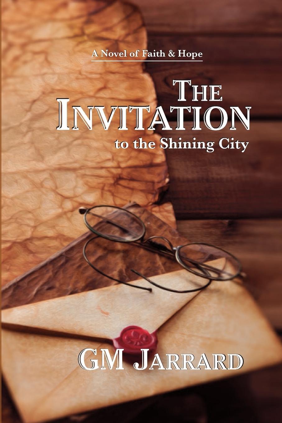 Book Invitation to the Shining City Gm Jarrard