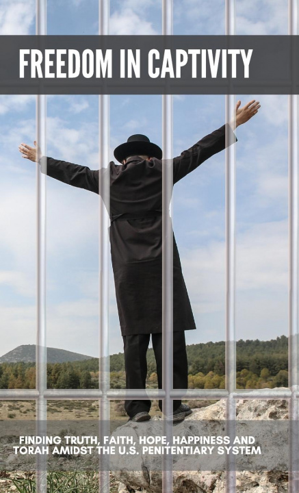 Knjiga Freedom in Captivity Matisyahu Manin