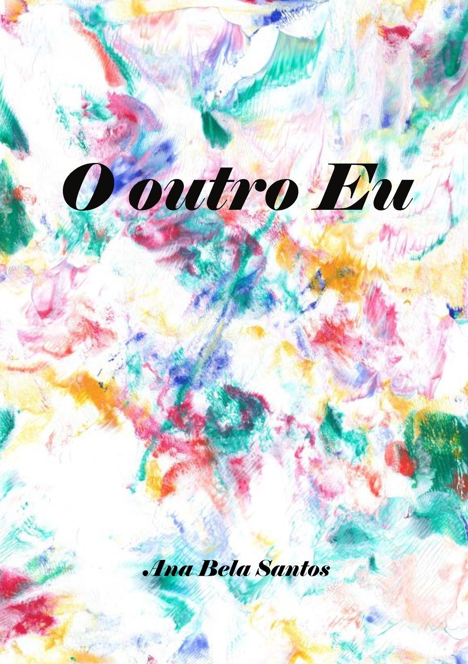 Knjiga O outro Eu Ana Bela Santos