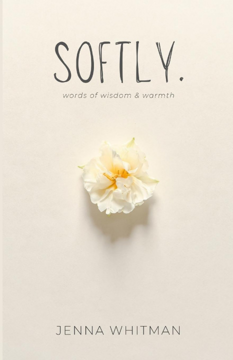 Knjiga Softly Jenna Whitman