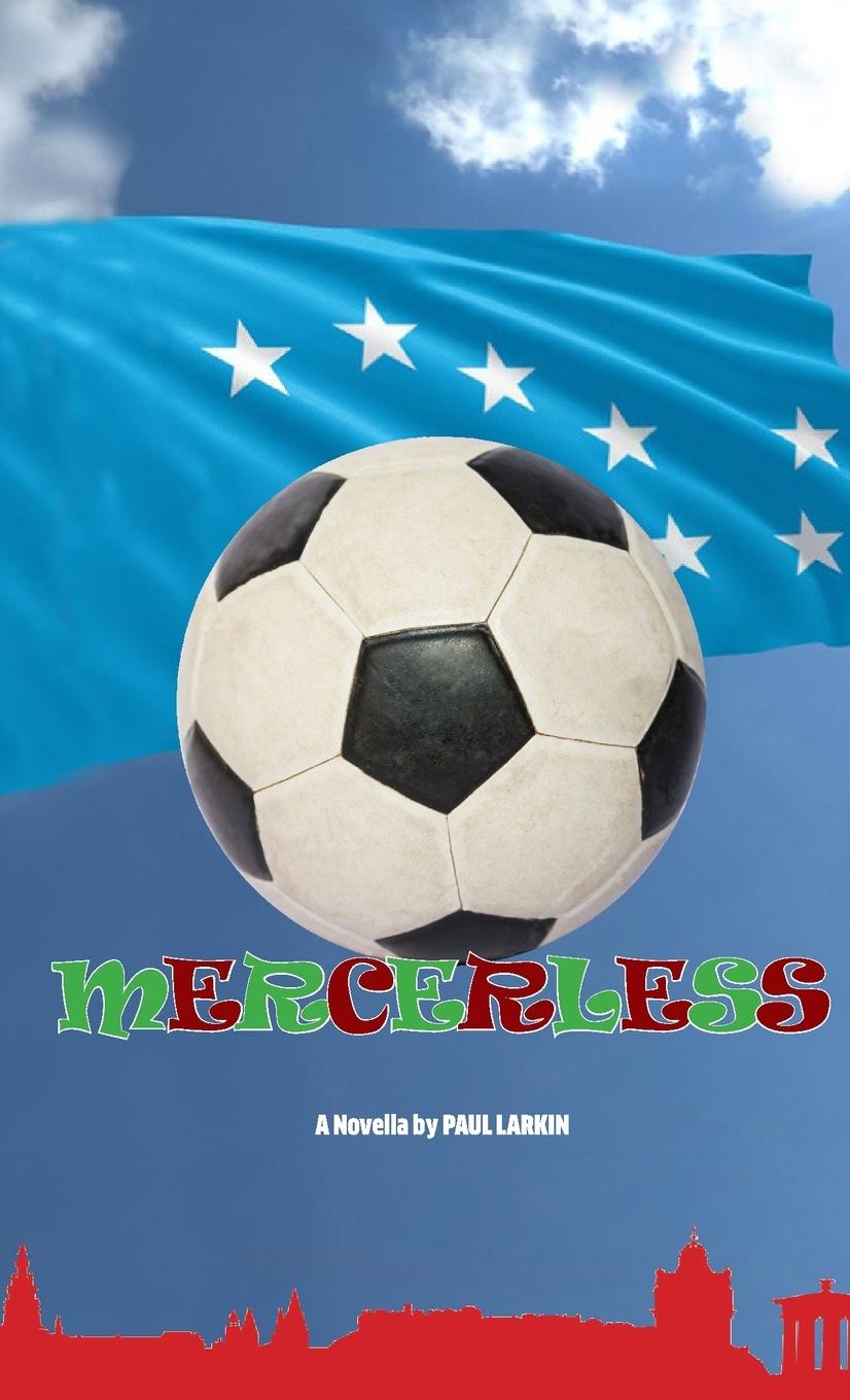 Knjiga Mercerless Paul Larkin