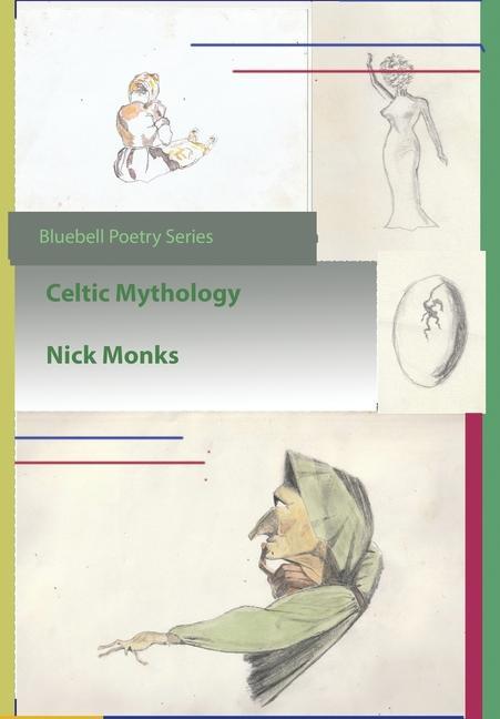 Knjiga Celtic Mythology Nick Monks
