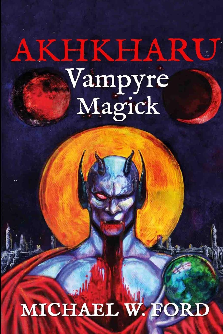 Kniha Akhkharu - Vampyre Magick 