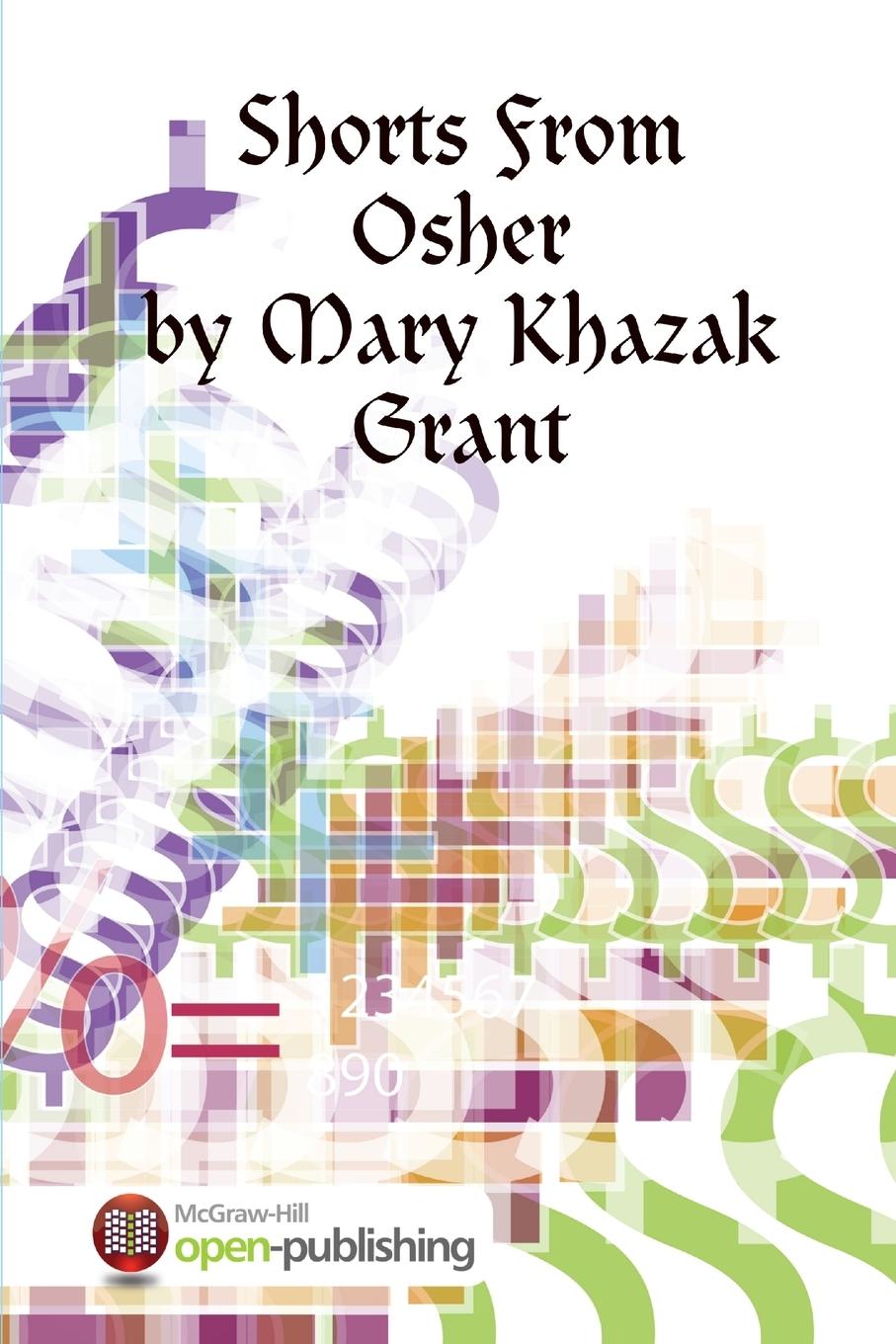 Knjiga Shorts From Osher Mary Khazak Grant