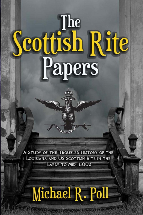 Buch Scottish Rite Papers Michael R. Poll