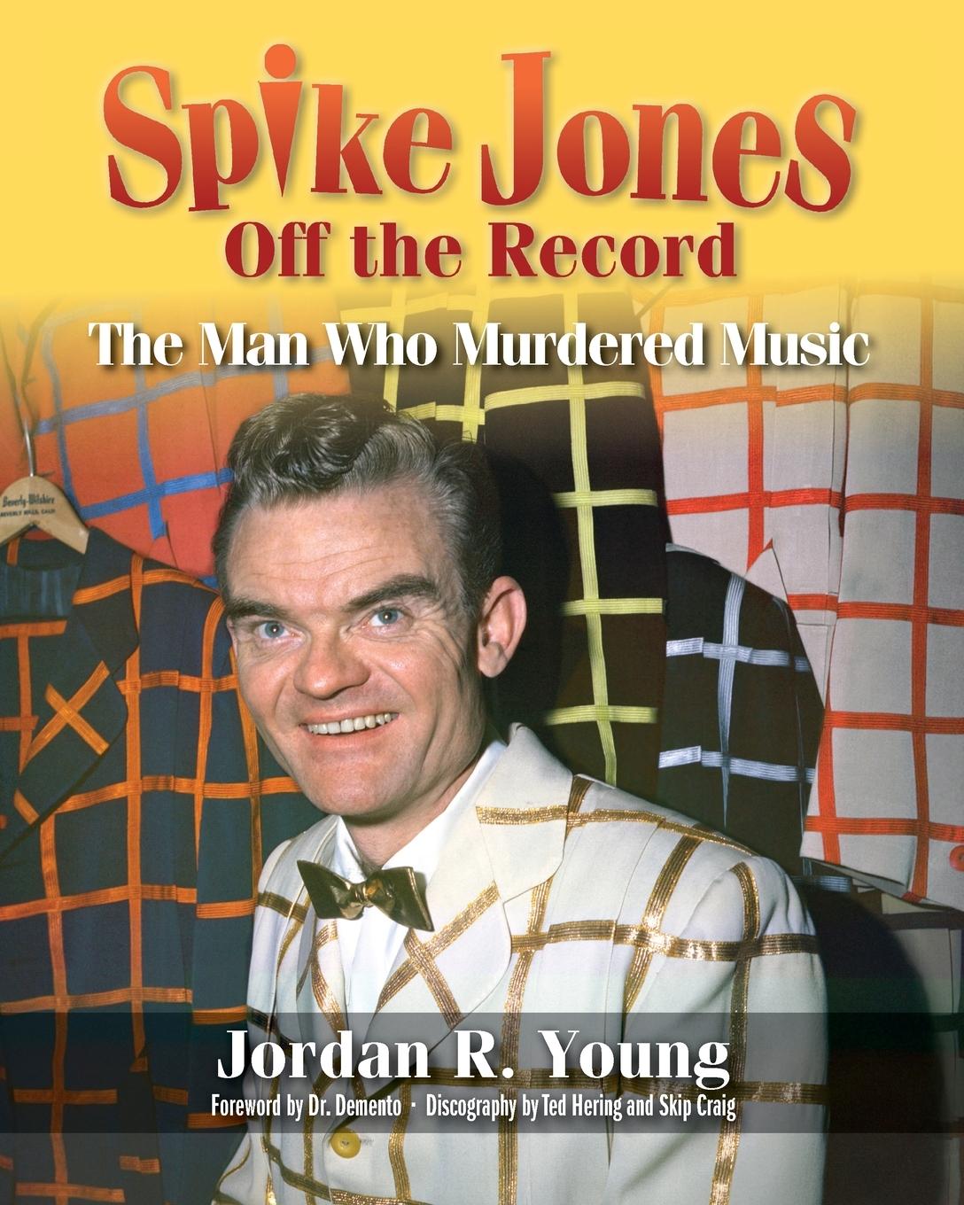 Knjiga Spike Jones Off the Record Demento