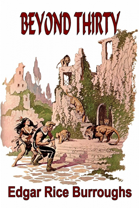 Knjiga Beyond Thirty Edgar Rice Burroughs